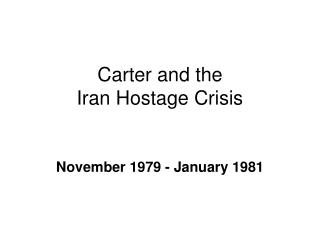 Carter and the Iran Hostage Crisis