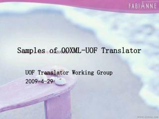 Samples of OOXML-UOF Translator