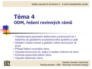Téma 4 ODM, řešení rovinných rámů