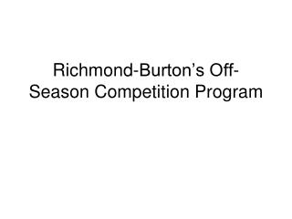 Richmond-Burton’s Off-Season Competition Program
