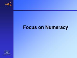 Focus on Numeracy