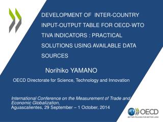 Norihiko YAMANO OECD Directorate for Science, Technology and Innovation