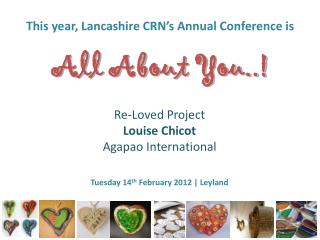 This year, Lancashire CRN’s Annual Conference is All About You..!