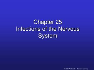 Chapter 25 Infections of the Nervous System