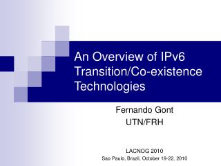 An Overview of IPv6 Transition/Co-existence Technologies