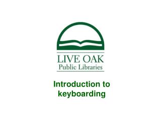 Introduction to keyboarding