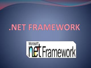 .NET FRAMEWORK