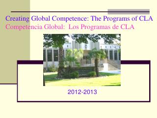 Creating Global Competence: The Programs of CLA Competencia Global: Los Programas de CLA