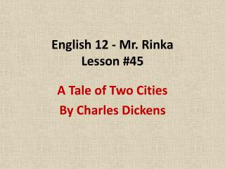 English 12 - Mr. Rinka Lesson #45