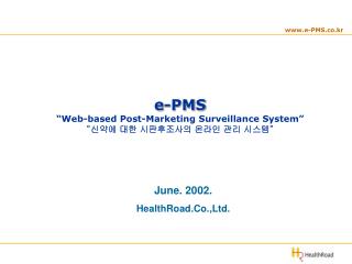 June. 2002. HealthRoad.Co.,Ltd.