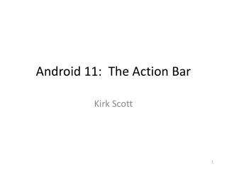 Android 11: The Action Bar