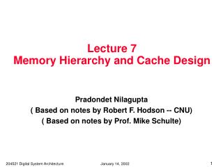 Lecture 7 Memory Hierarchy and Cache Design