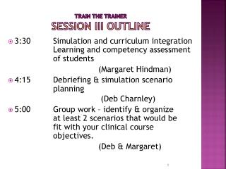 Train the Trainer Session III Outline