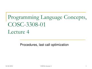 Programming Language Concepts, COSC-3308-01 Lecture 4  