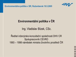 Environmentálna politika v SR; Ružomberok 19.5.2005