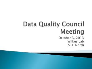 Data Quality Council Meeting