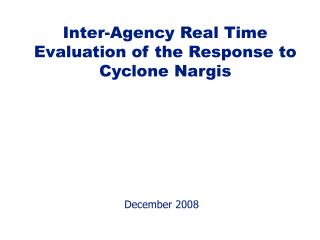 Inter-Agency Real Time Evaluation of the Response to Cyclone Nargis