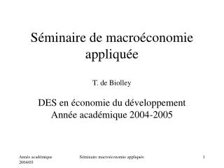 Séminaire de macroéconomie appliquée T. de Biolley