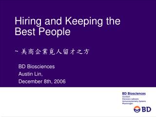 Hiring and Keeping the Best People ~ 美商企業覓人留才之方