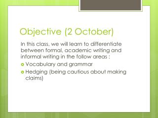 Objective (2 October)