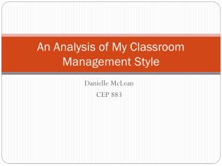 An Analysis of My Classroom Management Style
