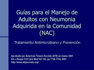 Guías para el Manejo de Adultos con Neumonia Adquirida en la Comunidad (NAC)