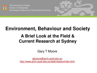 Environment, Behaviour and Society A Brief Look at the Field &amp; Current Research at Sydney