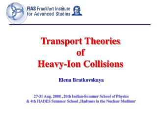 Transport Theories of Heavy-Ion Collisions
