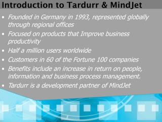 Introduction to Tardurr &amp; MindJet
