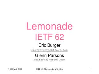 Lemonade IETF 62