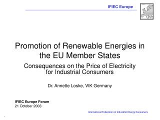 Promotion of Renewable Energies in the EU Member States