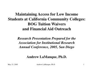 Maintaining Access for Low Income Students at California Community Colleges: