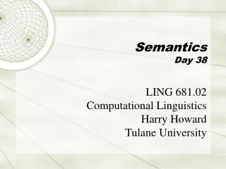 Semantics Day 38