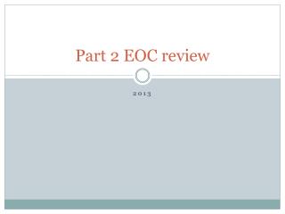 Part 2 EOC review
