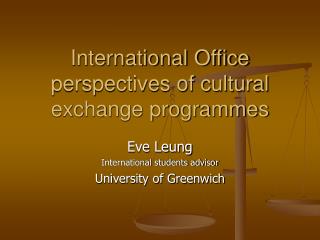 International Office perspectives of cultural exchange programmes