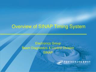 Overview of SINAP Timing System