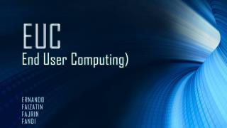 End User Computing )