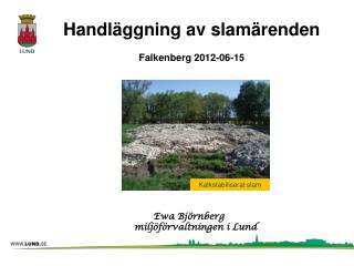Handläggning av slamärenden Falkenberg 2012-06-15