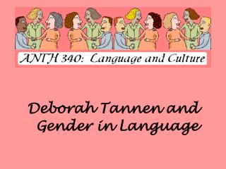 Deborah Tannen and Gender in Language
