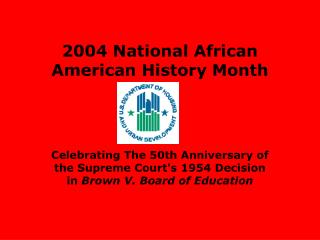 2004 National African American History Month