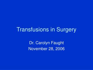 Transfusions in Surgery
