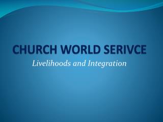 CHURCH WORLD SERIVCE