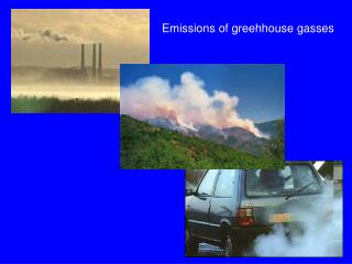 Emissions of greehhouse gasses