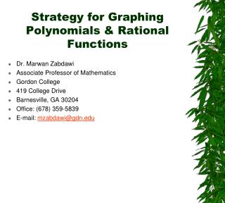 Strategy for Graphing Polynomials &amp; Rational Functions