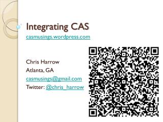 Integrating CAS