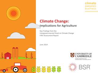 Climate Change: Implications for Agriculture Key Findings from the
