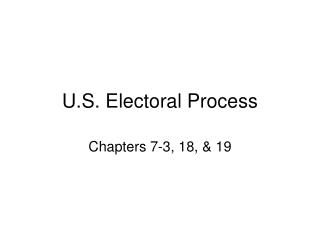 U.S. Electoral Process