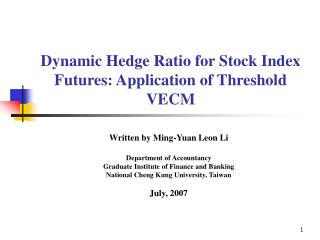 Dynamic Hedge Ratio for Stock Index Futures: Application of Threshold VECM
