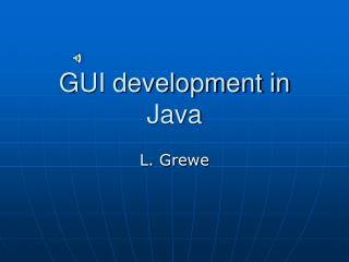 GUI development in Java
