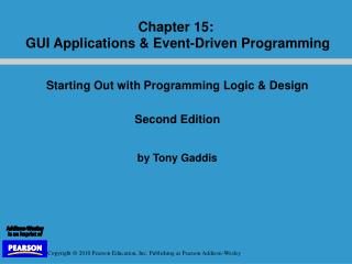 Starting Out with Programming Logic &amp; Design Second Edition by Tony Gaddis